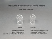 Load image into Gallery viewer, DV02 The Quartz "Convection Cap" for the Vapcap